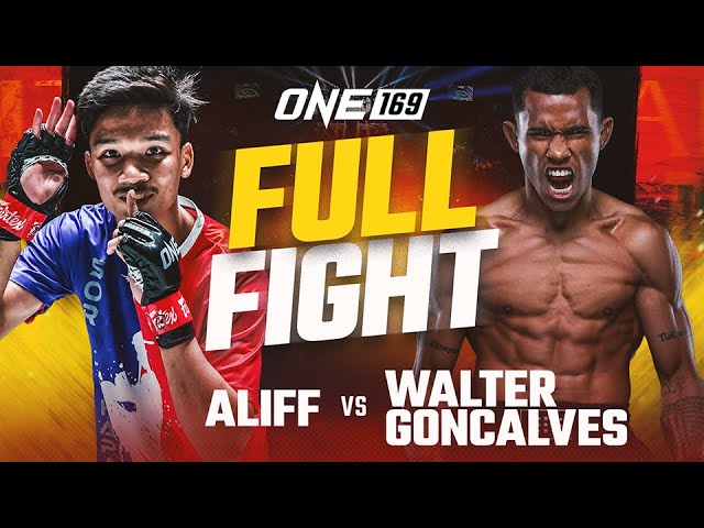 aliff vs walter goncalves one 169 full fight